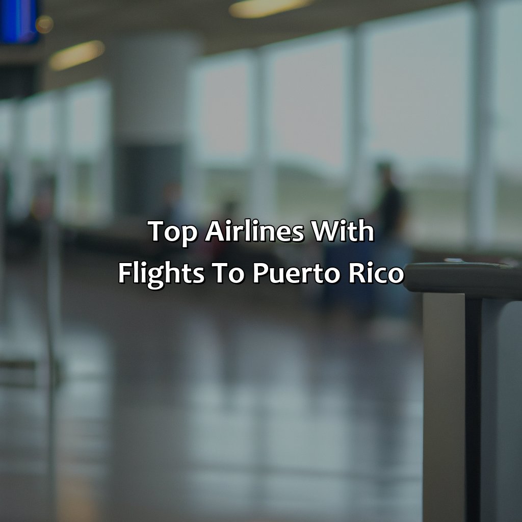 Top Airlines with Flights to Puerto Rico-puerto rico resorts and flight, 