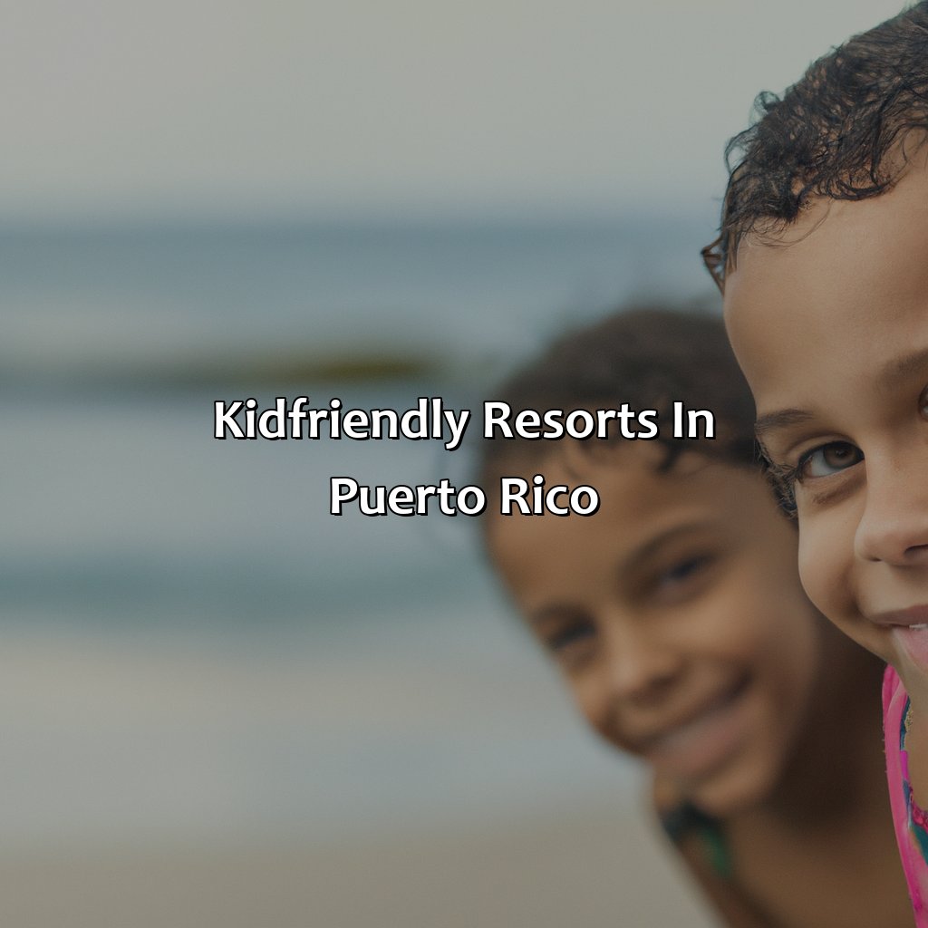 Kid-friendly Resorts in Puerto Rico-puerto rico resorts kid friendly, 