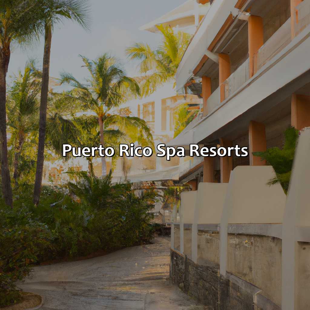 Puerto Rico Spa Resorts
