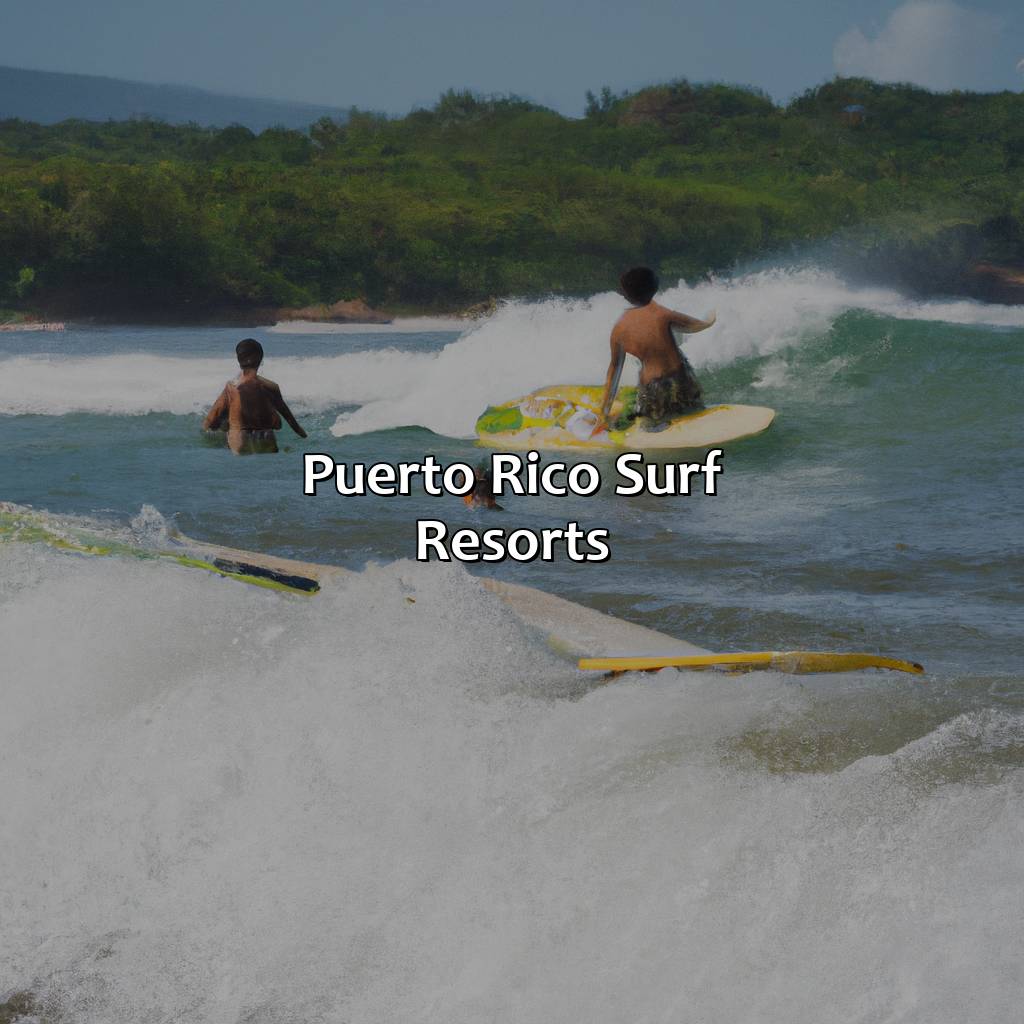 Puerto Rico Surf Resorts