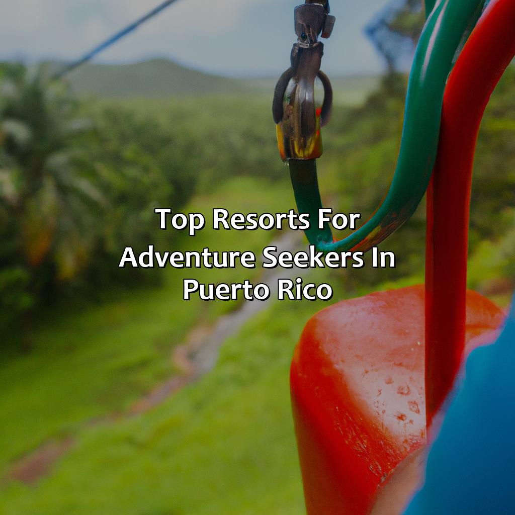 Top Resorts for Adventure Seekers in Puerto Rico-puerto rico top resorts, 