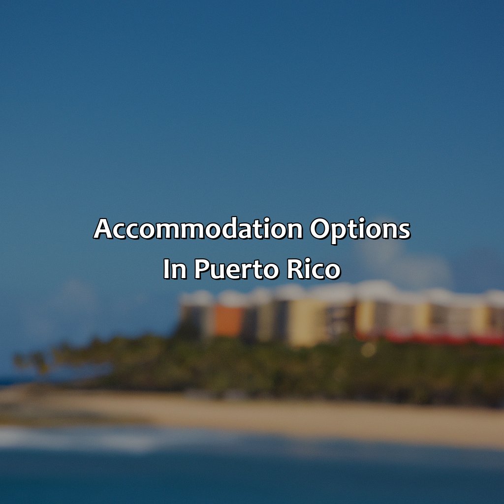 Accommodation options in Puerto Rico-puerto rico vacation resorts, 