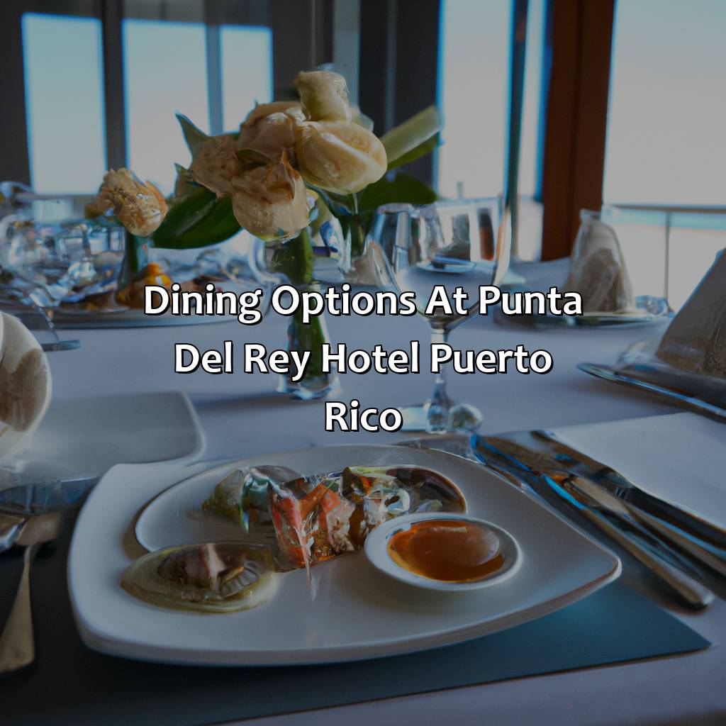 Dining Options at Punta Del Rey Hotel Puerto Rico-punta del rey hotel puerto rico, 