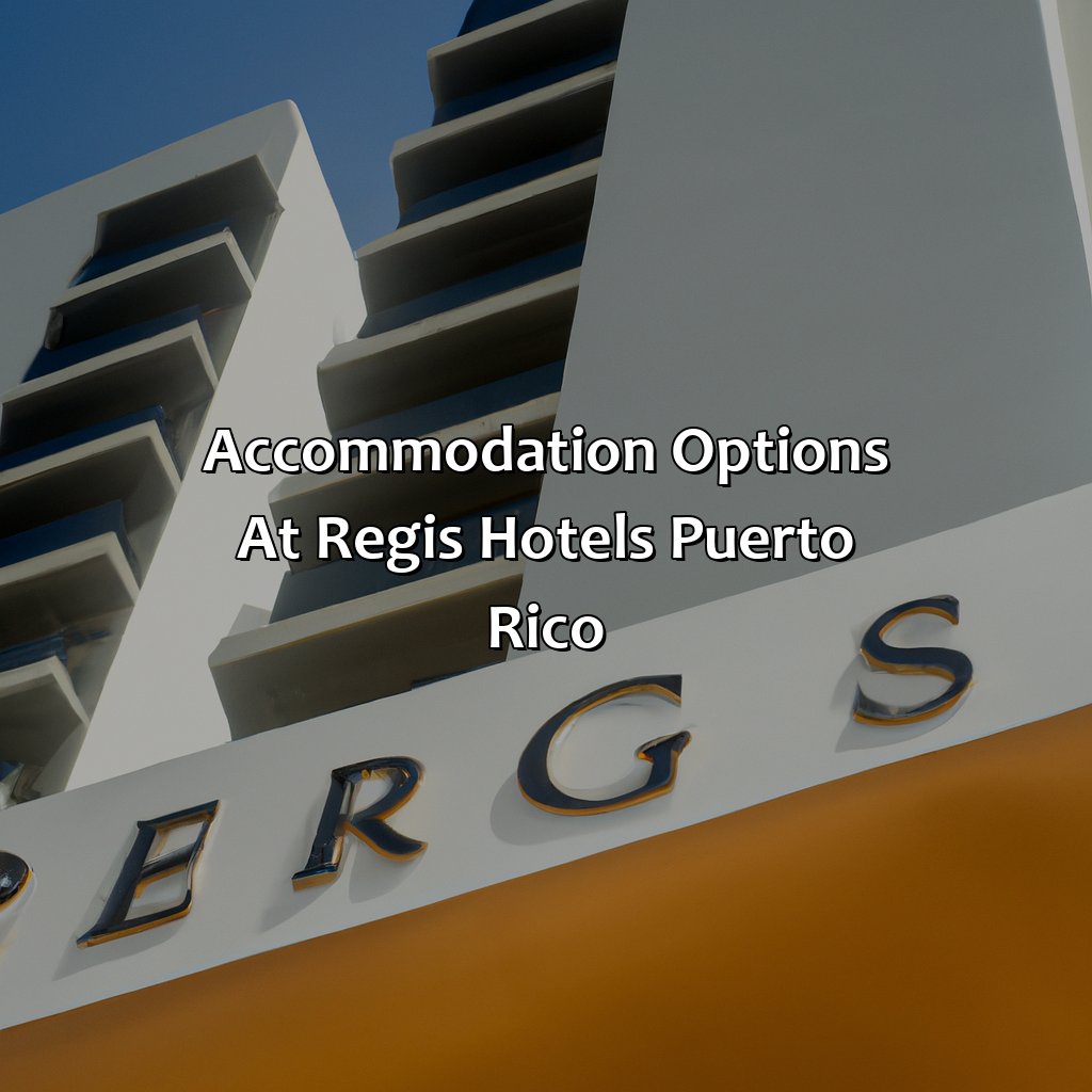 Accommodation options at Regis Hotels Puerto Rico-regis hotels puerto rico, 