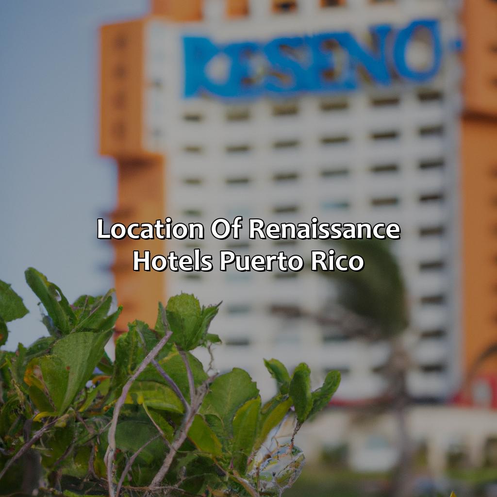 Location of Renaissance Hotels Puerto Rico-renaissance hotels puerto rico, 