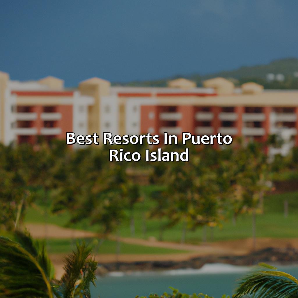 Best resorts in Puerto Rico Island-resorts en puerto rico island, 