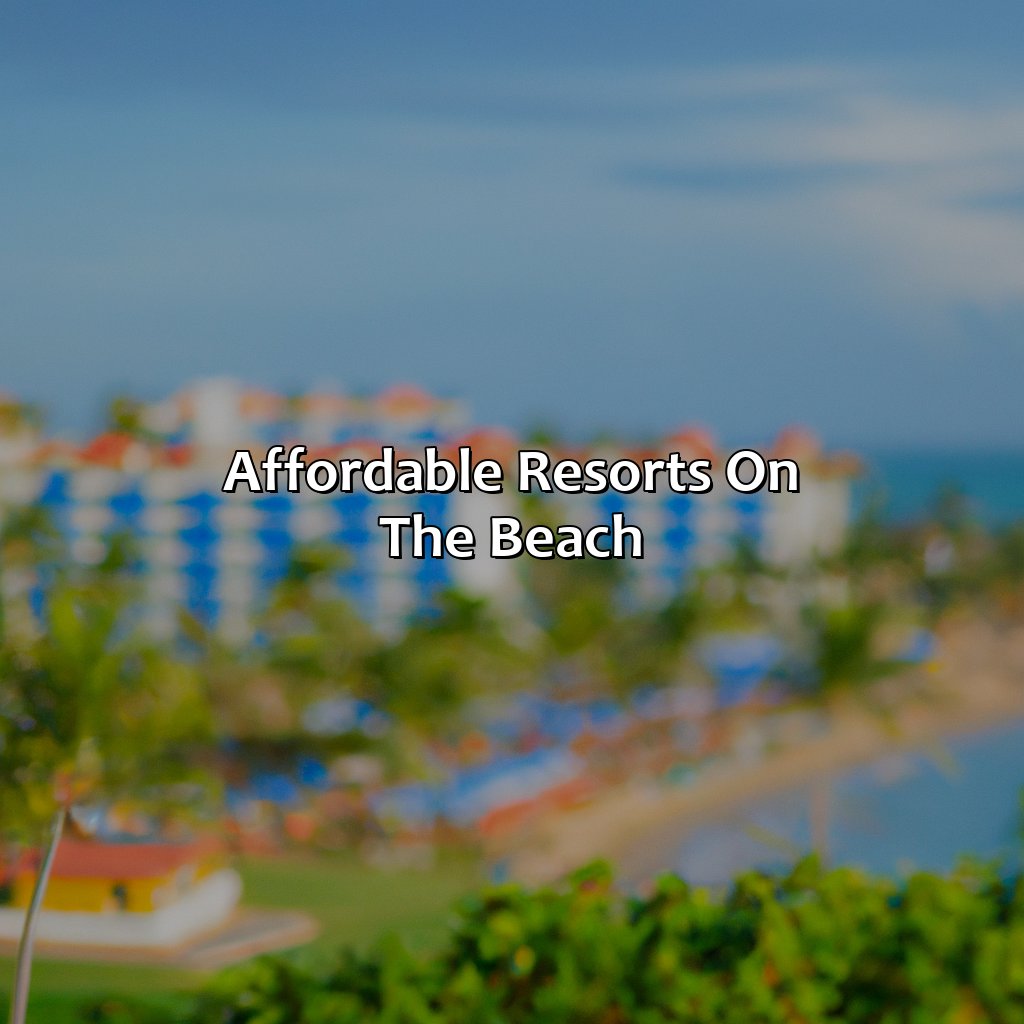 Affordable Resorts on the Beach-resorts in puerto rico on the beach, 