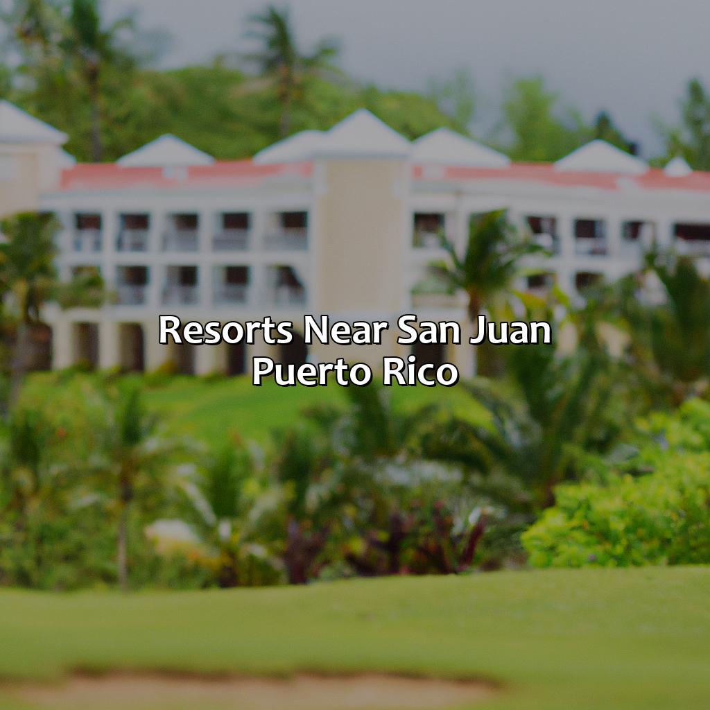 Resorts Near San Juan Puerto Rico
