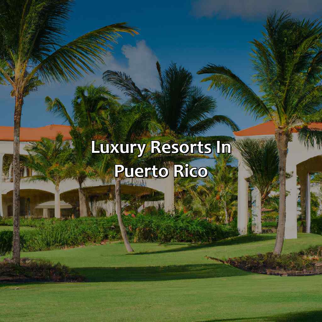 Luxury Resorts in Puerto Rico-resorts packages puerto rico, 