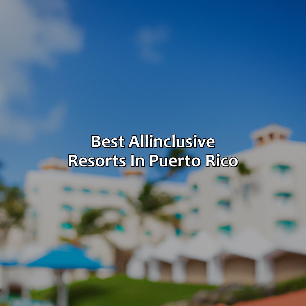 Best all-inclusive resorts in Puerto Rico-resorts puerto rico all inclusive, 