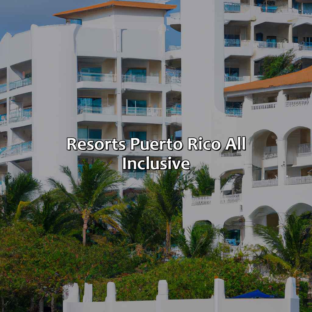 Resorts Puerto Rico All Inclusive