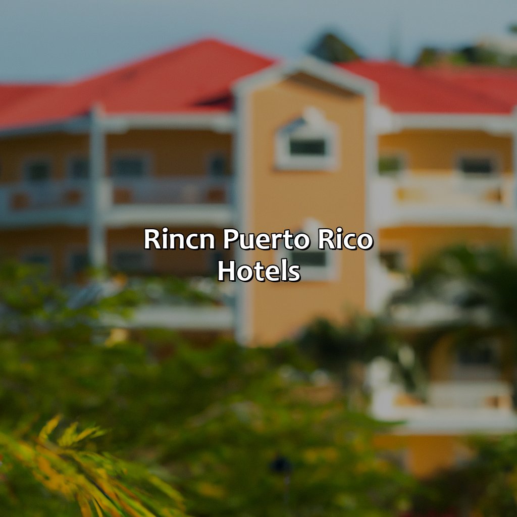 Rincn Puerto Rico Hotels
