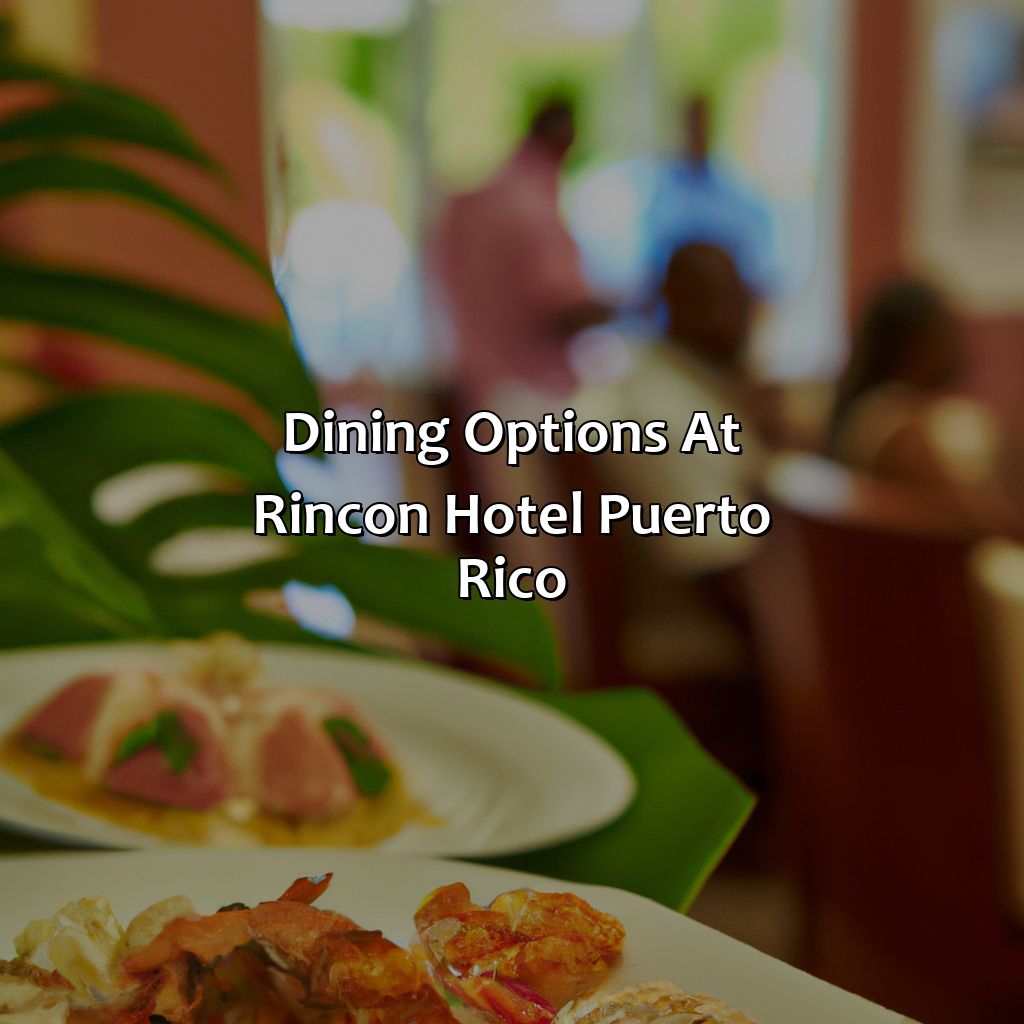 Dining Options at Rincon Hotel Puerto Rico-rincon hotel puerto rico, 