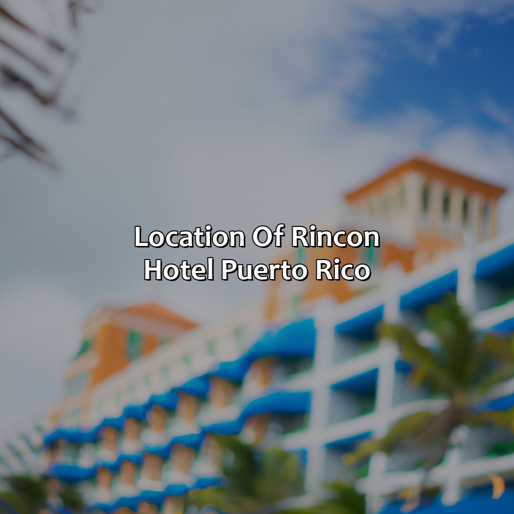 Location of Rincon Hotel Puerto Rico-rincon hotel puerto rico, 