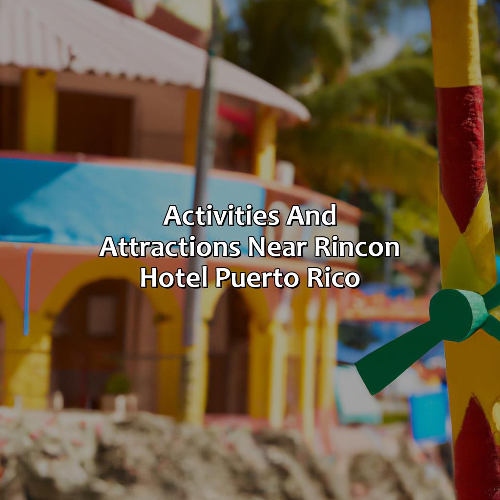 Activities and Attractions Near Rincon Hotel Puerto Rico-rincon hotel puerto rico, 