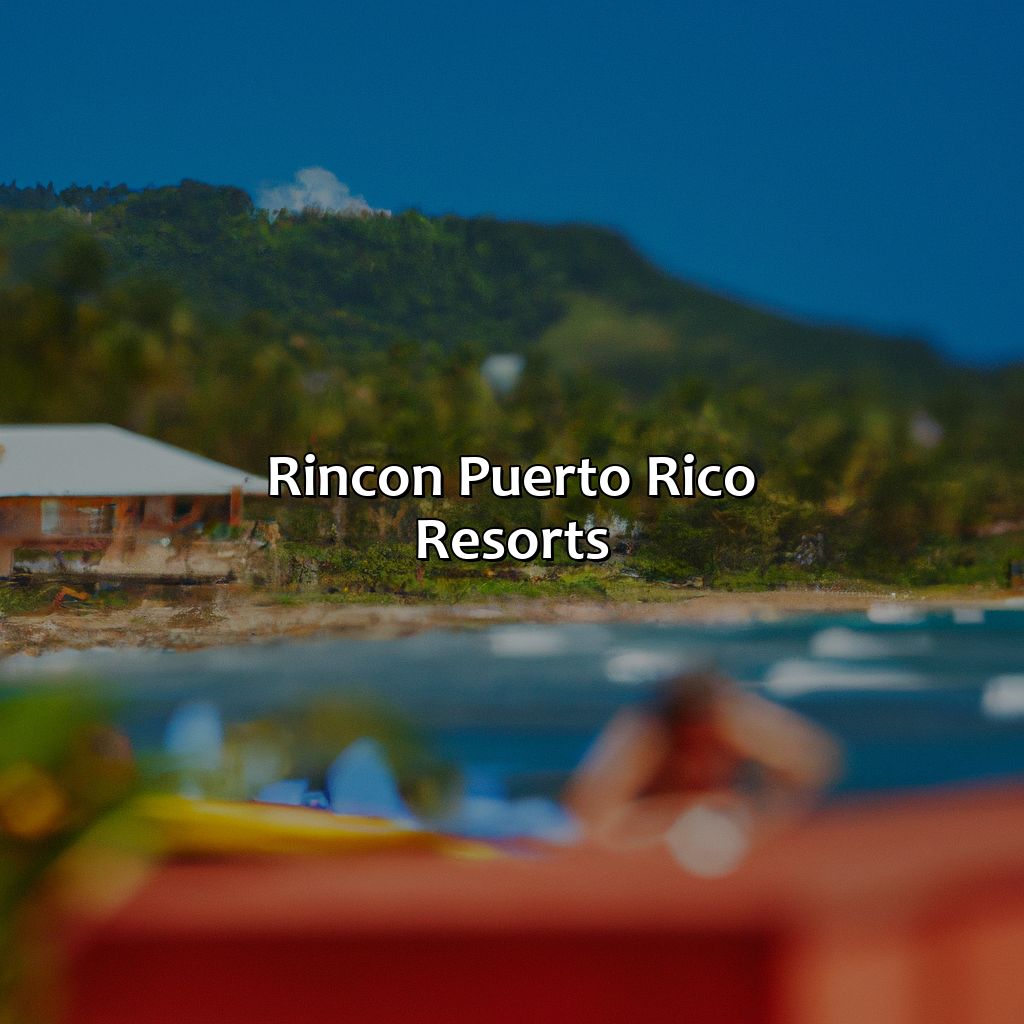 Rincon Puerto Rico Resorts