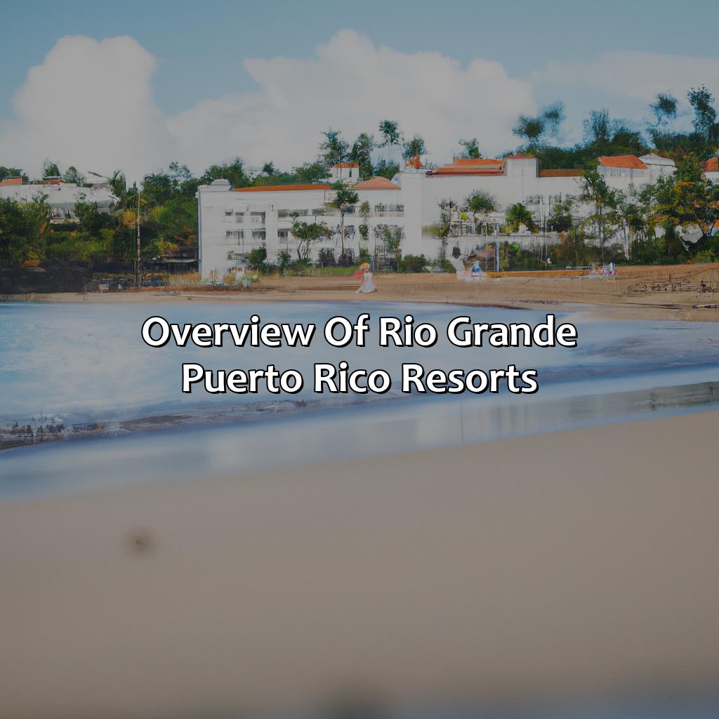 Overview of Rio Grande, Puerto Rico Resorts-rio grande puerto rico resorts, 