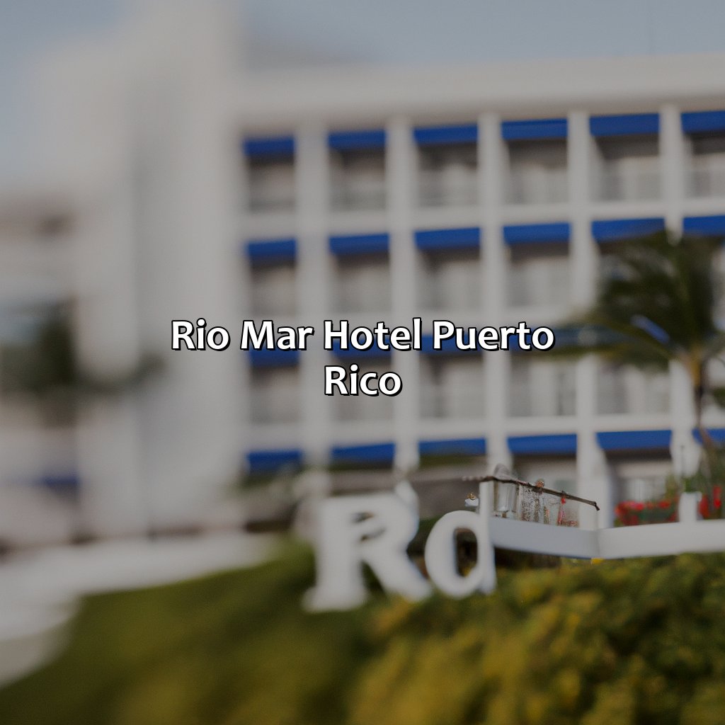 Rio Mar Hotel Puerto Rico