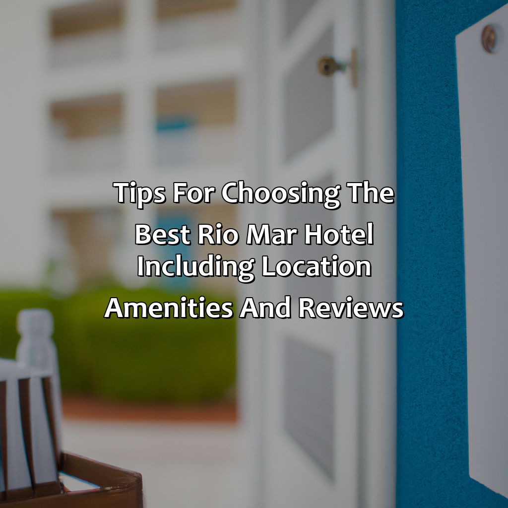 Tips for choosing the best Rio Mar hotel, including location, amenities, and reviews-rio mar hotels in puerto rico, 