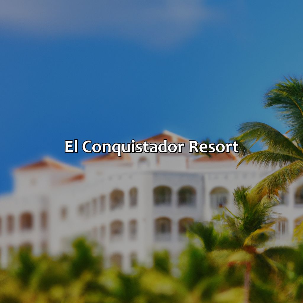 El Conquistador Resort-rio mar puerto rico hotels, 