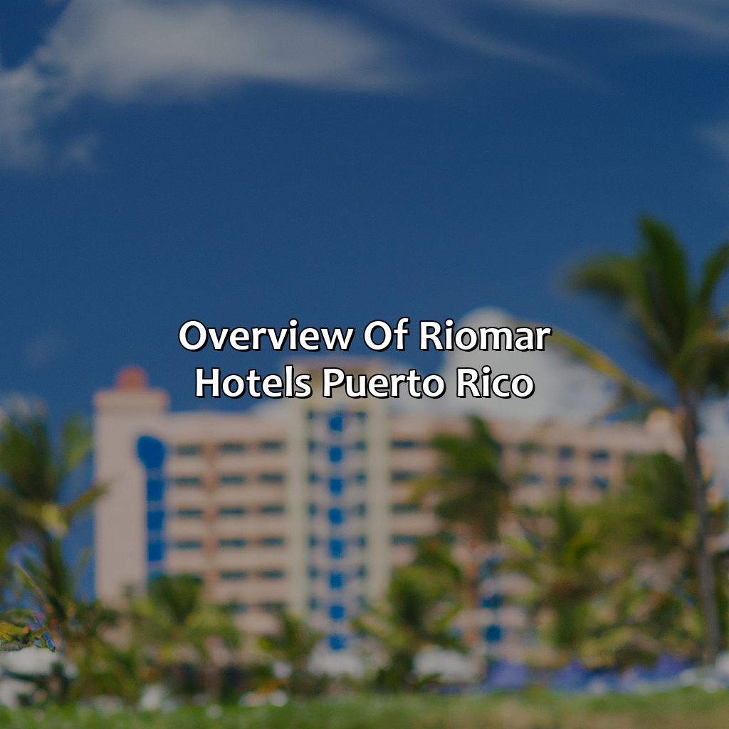 Overview of Riomar Hotels Puerto Rico-riomar hotels puerto rico, 