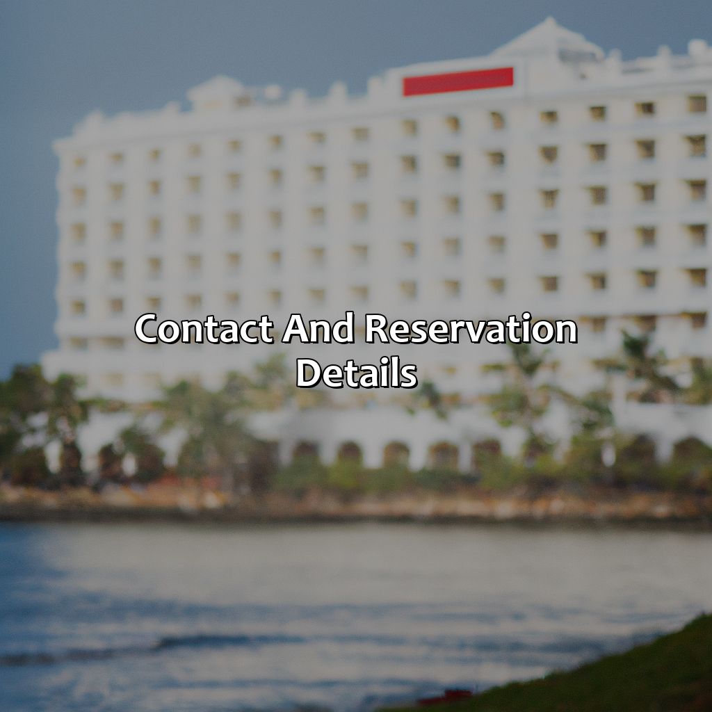Contact and Reservation Details.-ritz hotels puerto rico, 