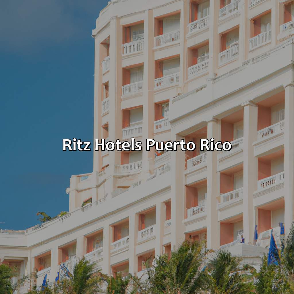 Ritz Hotels Puerto Rico