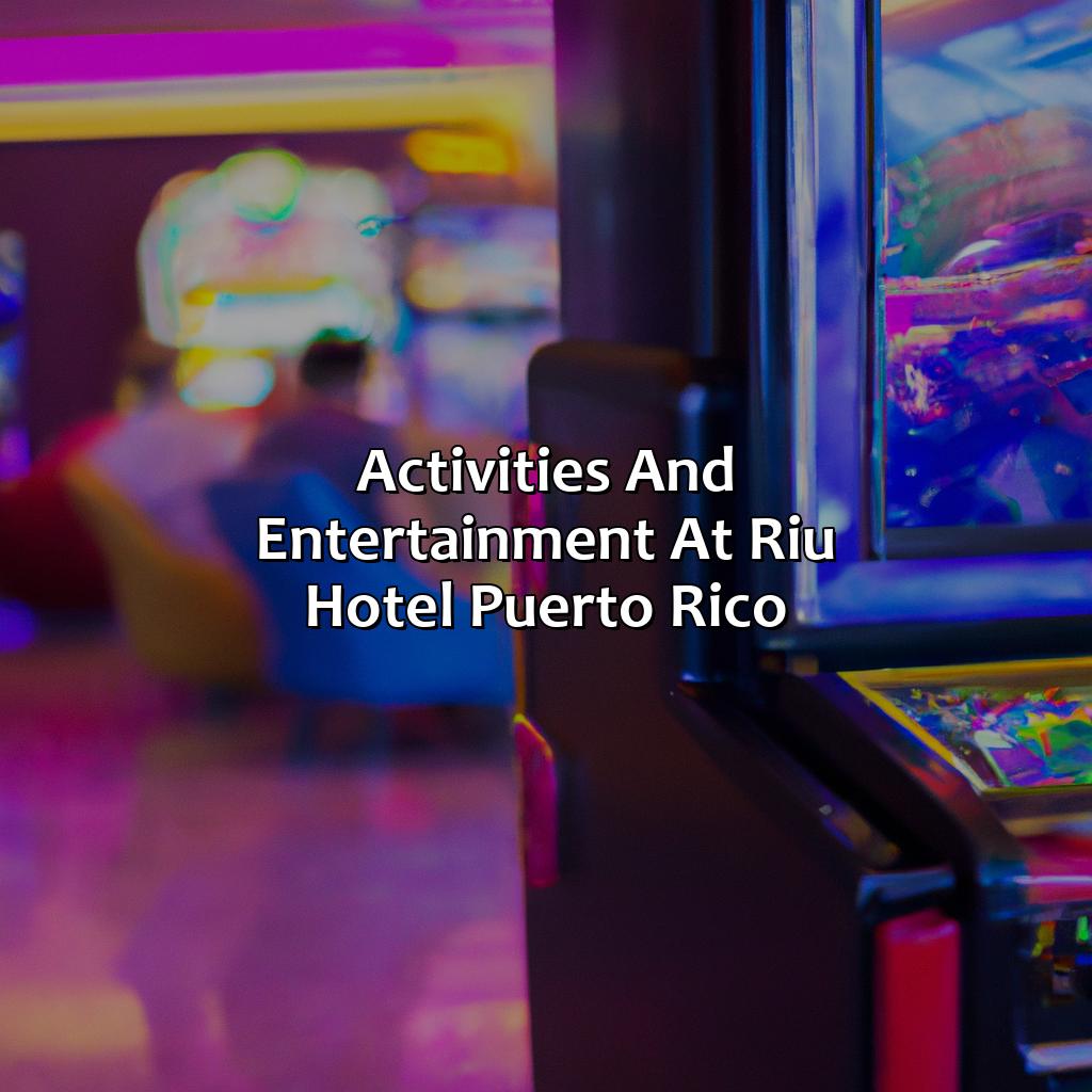 Activities and entertainment at Riu Hotel Puerto Rico-riu hotel puerto rico, 