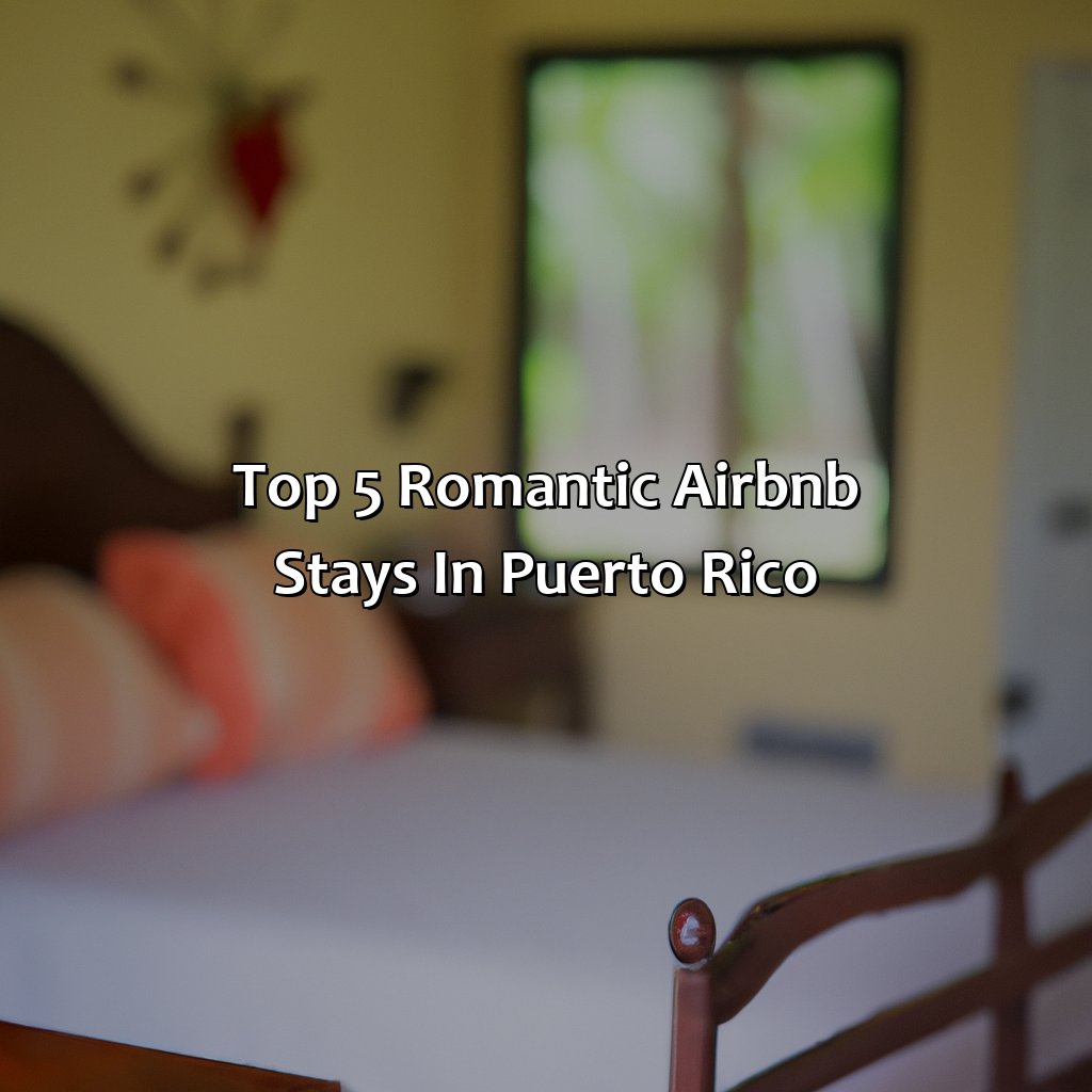 Top 5 Romantic Airbnb stays in Puerto Rico-romantic airbnb puerto rico, 