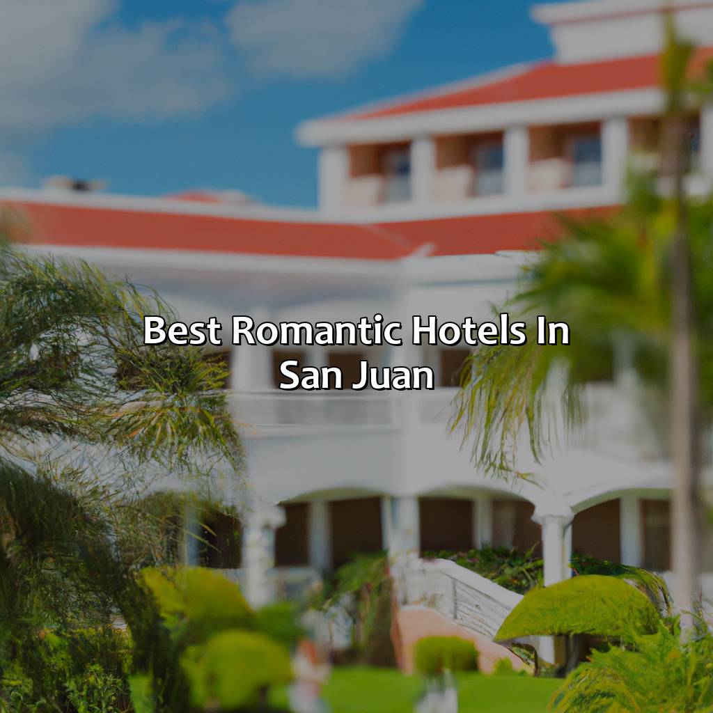 Best Romantic Hotels in San Juan-romantic hotels puerto rico, 