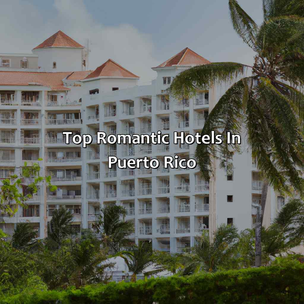Top Romantic Hotels in Puerto Rico-romantic hotels puerto rico, 
