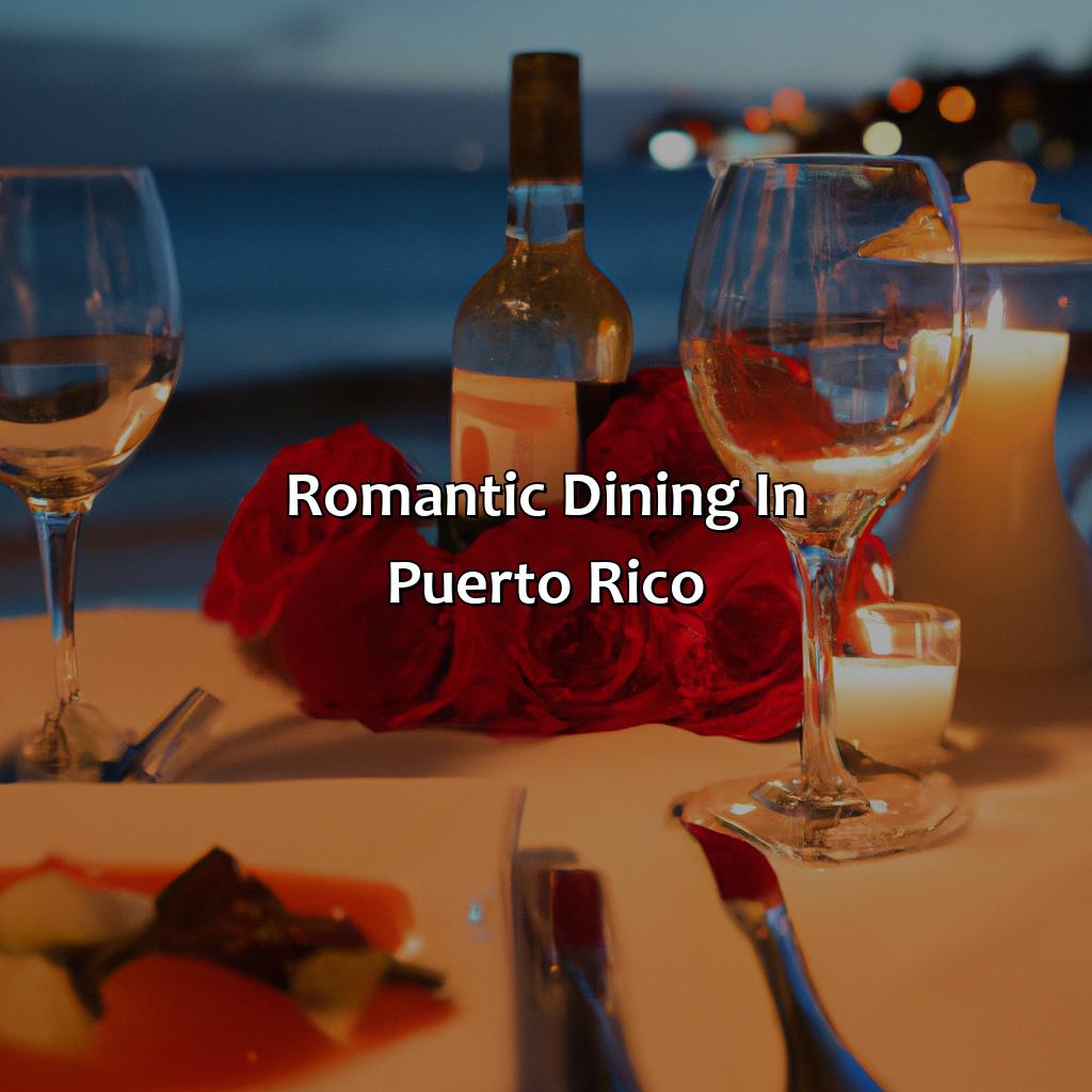 Romantic Dining in Puerto Rico-romantic puerto rico resorts, 