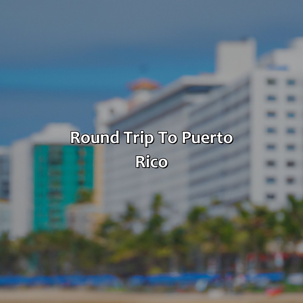 Round Trip to Puerto Rico-round trip to puerto rico with hotels, 