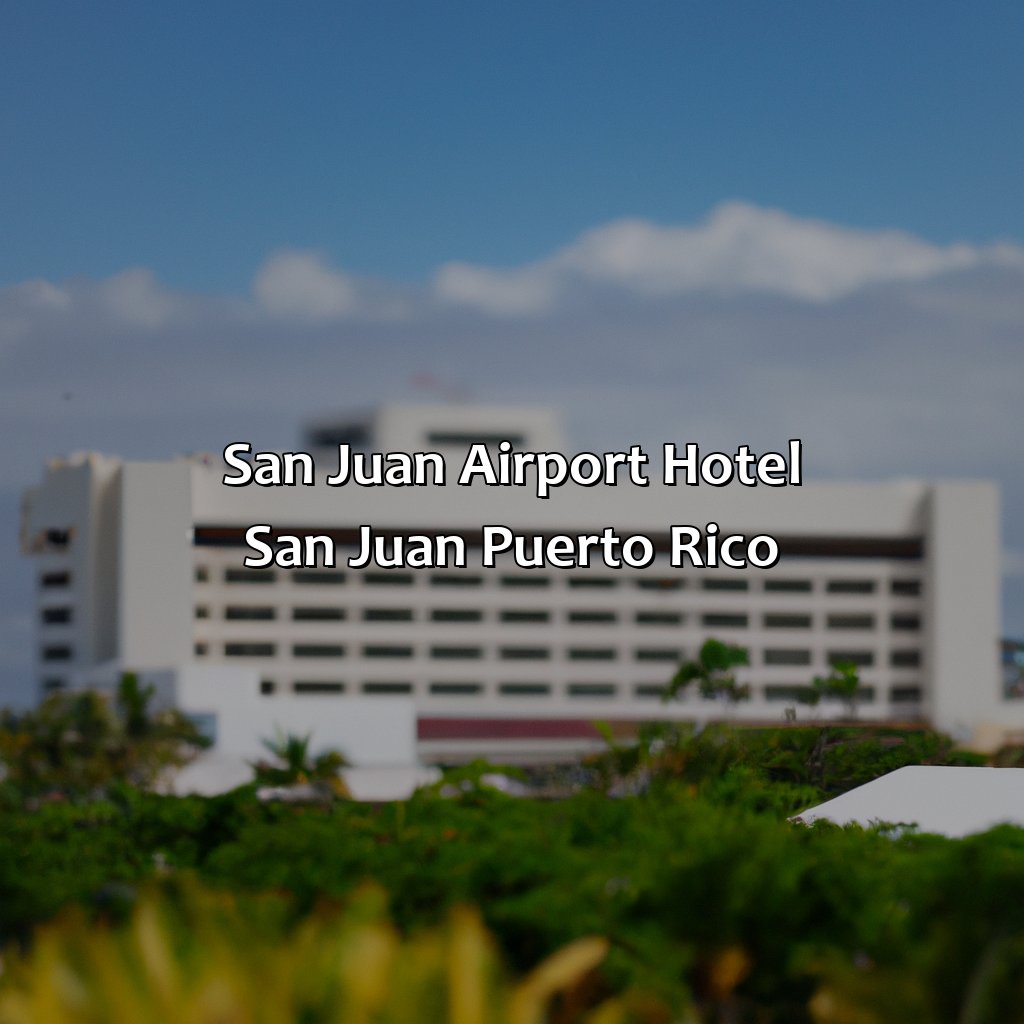 San Juan Airport Hotel San Juan Puerto Rico