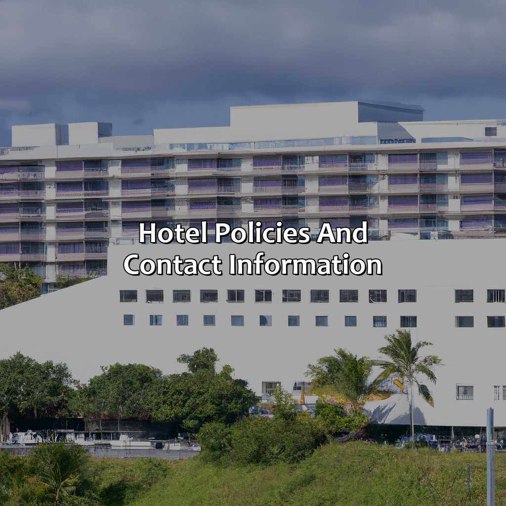 Hotel Policies and Contact Information-san juan airport hotel san juan puerto rico, 