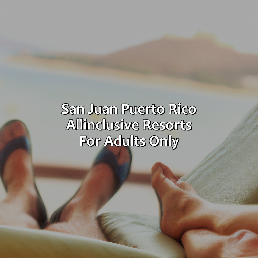 San Juan Puerto Rico All-Inclusive Resorts for Adults Only-san juan puerto rico all inclusive resorts adults only, 