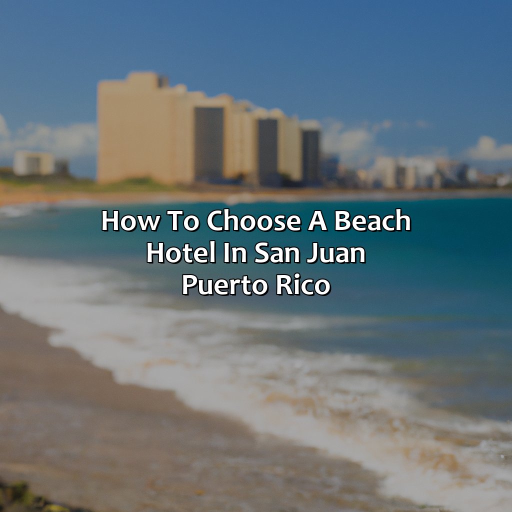 How to Choose a Beach Hotel in San Juan Puerto Rico-san juan puerto rico beach hotels, 