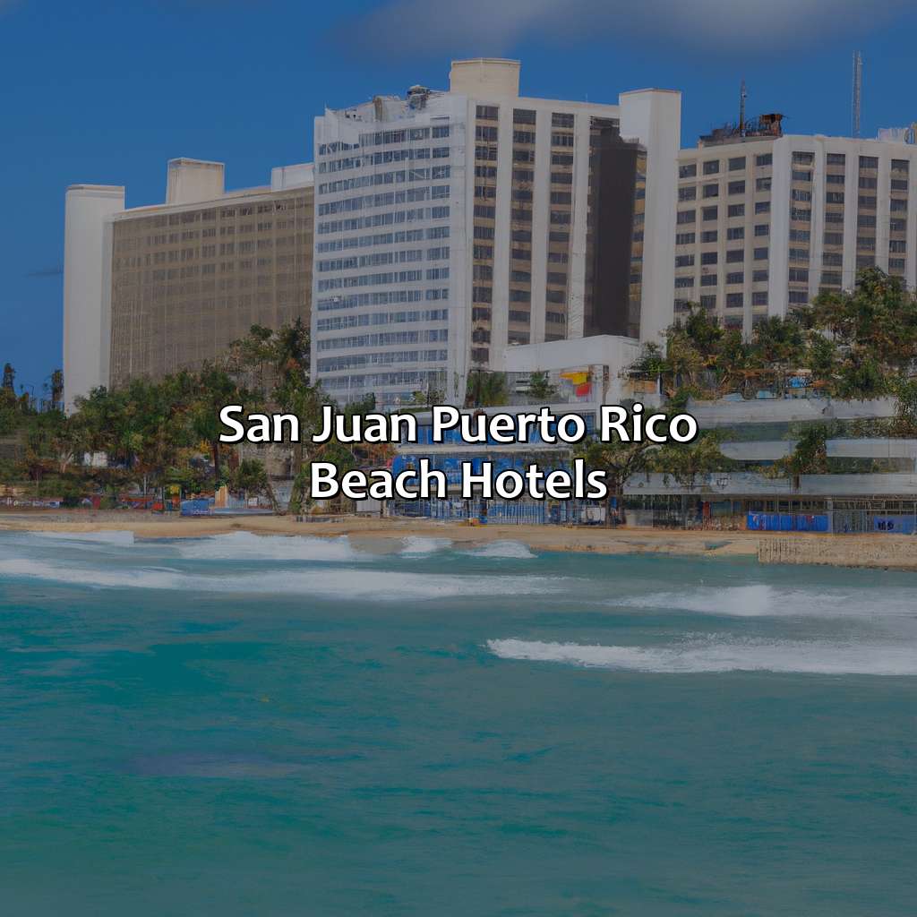 San Juan Puerto Rico Beach Hotels