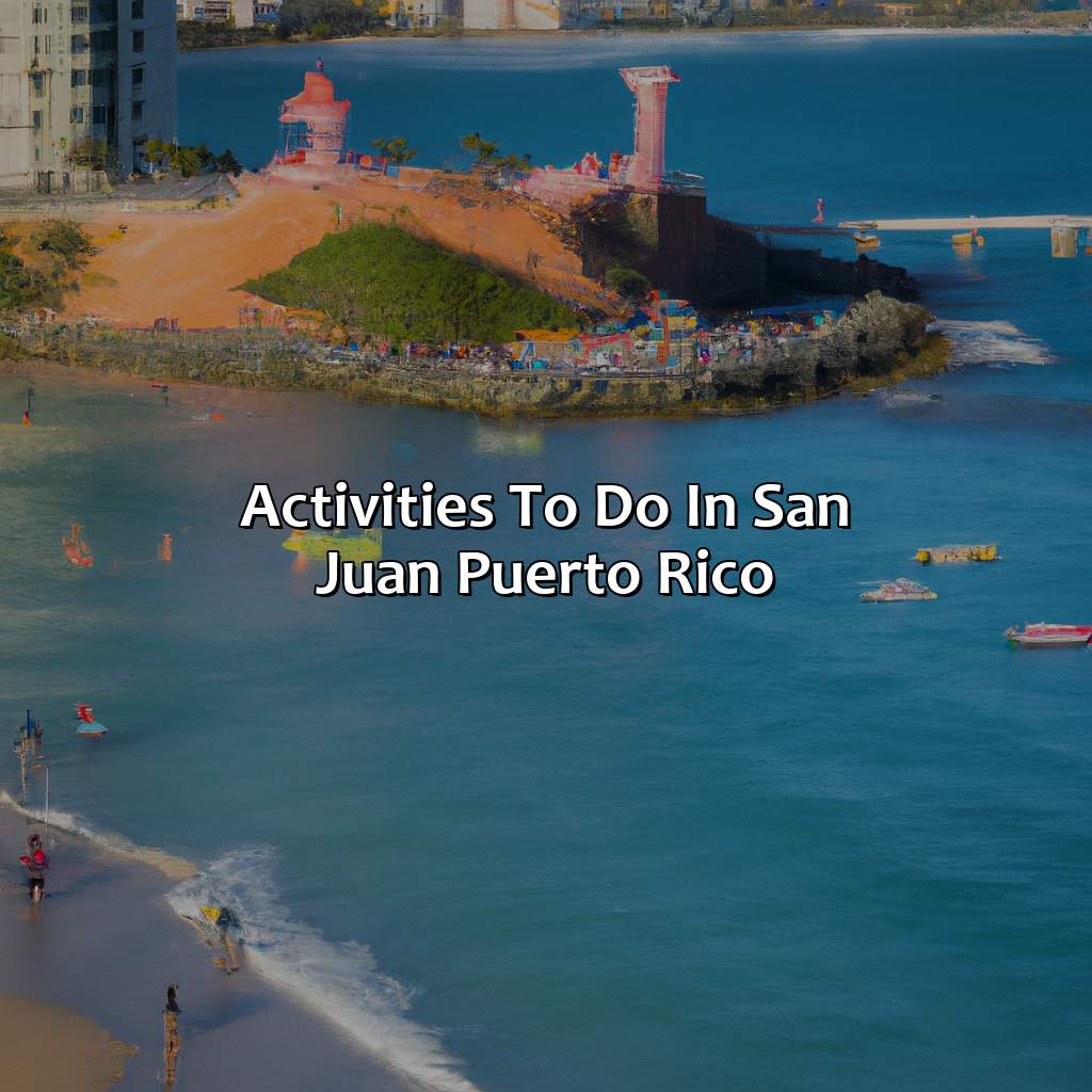 Activities to Do in San Juan, Puerto Rico-san juan puerto rico hotel, 