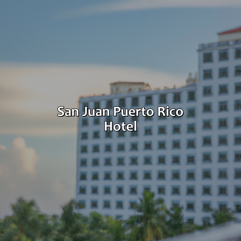 San Juan Puerto Rico Hotel