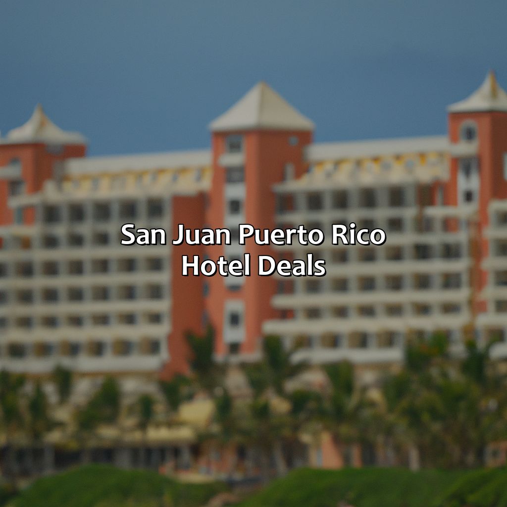 San Juan Puerto Rico Hotel Deals