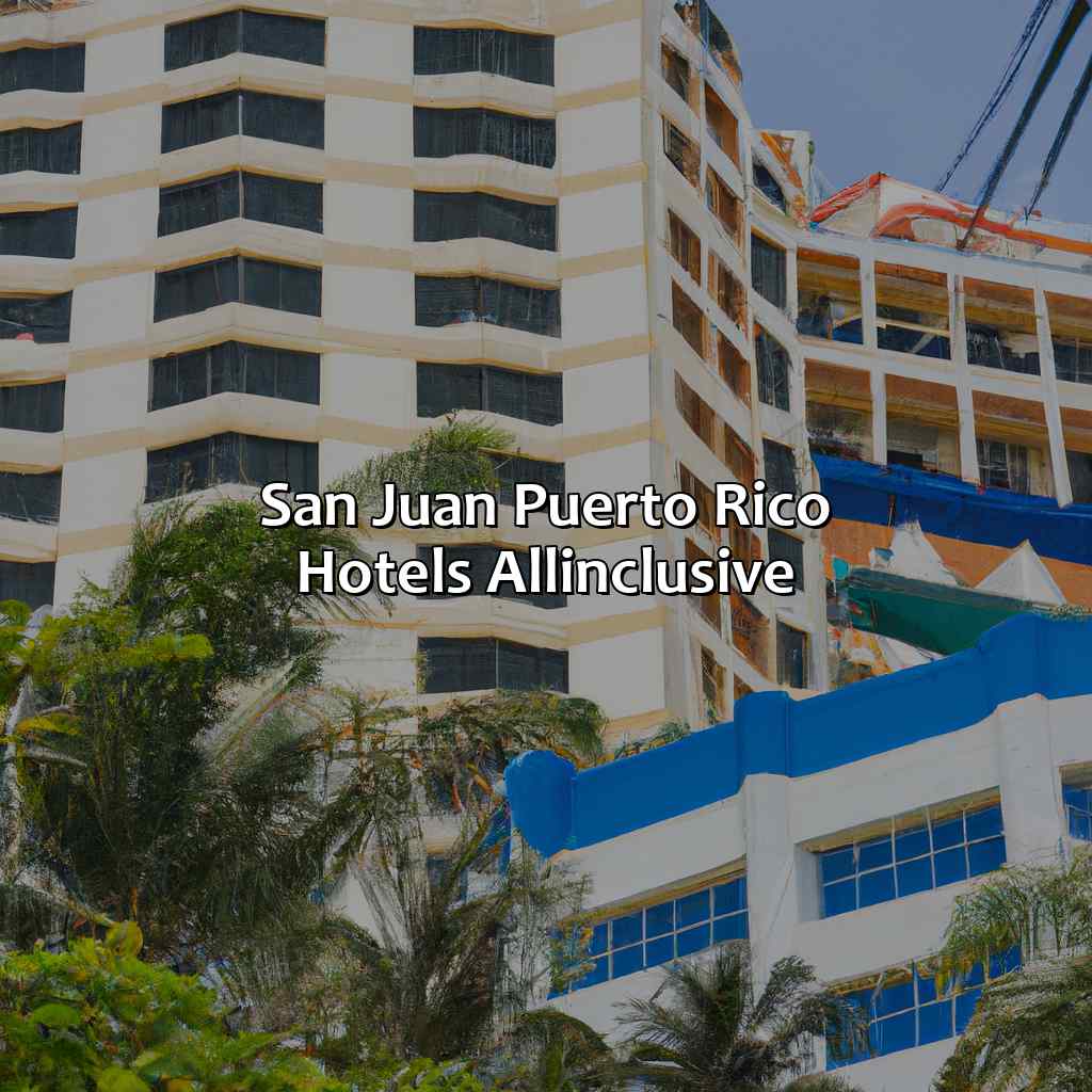 San Juan Puerto Rico Hotels All-Inclusive