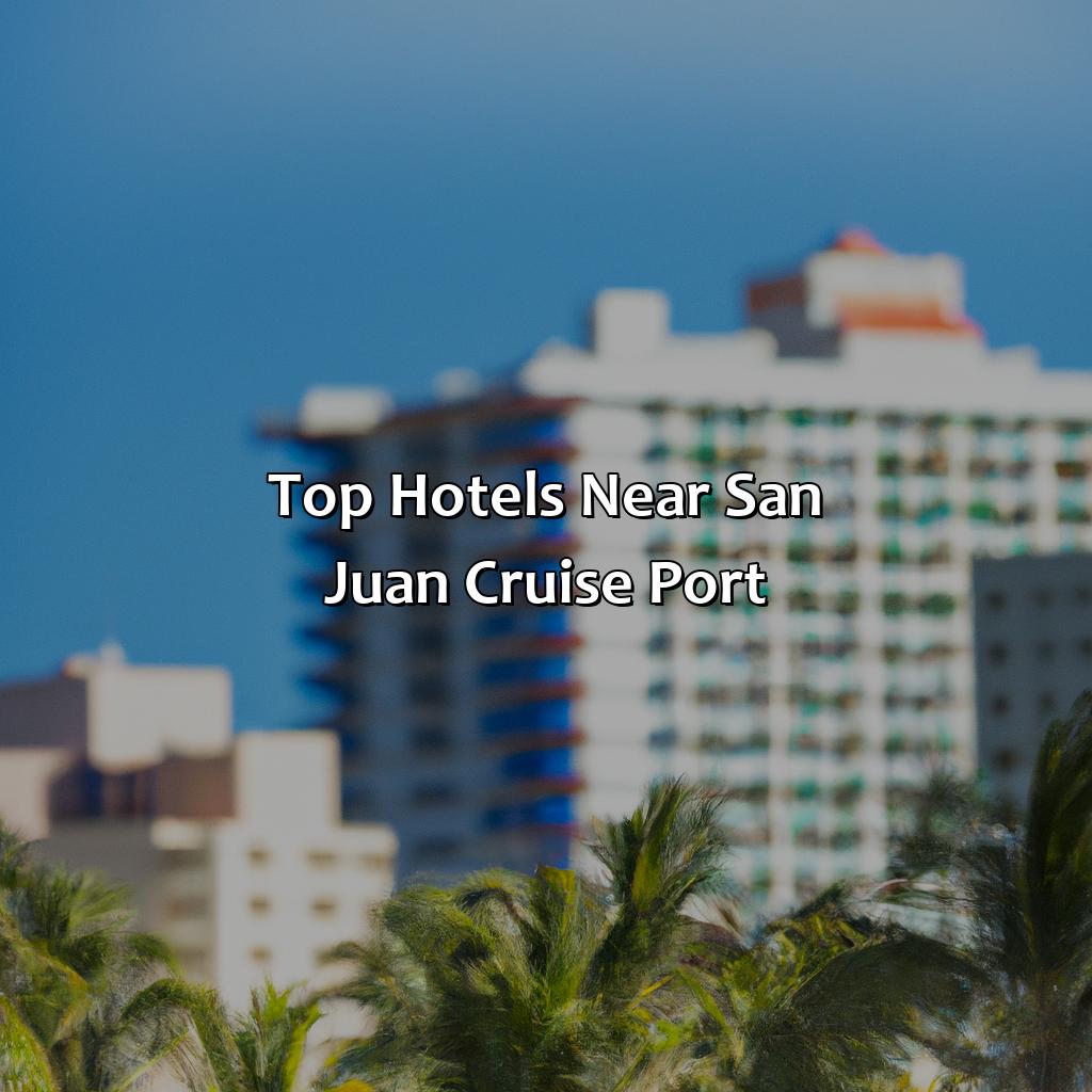 Top Hotels Near San Juan Cruise Port-san juan puerto rico hotels near cruise port, 