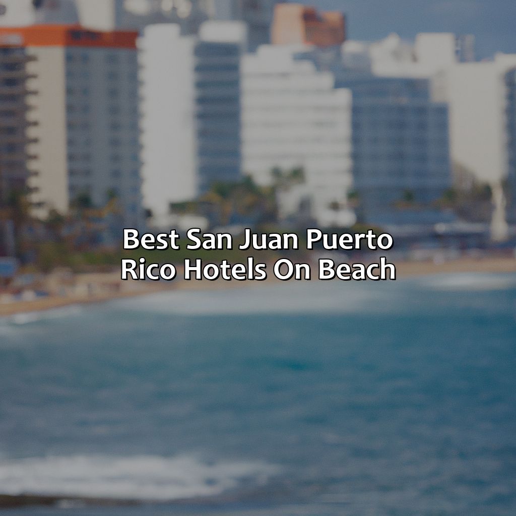 Best San Juan Puerto Rico Hotels on Beach-san juan puerto rico hotels on beach, 