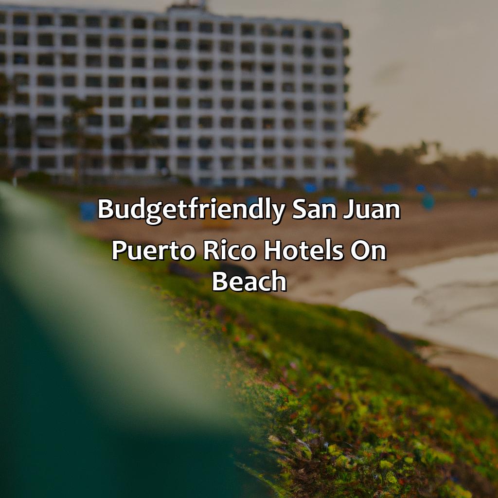 Budget-Friendly San Juan Puerto Rico Hotels on Beach-san juan puerto rico hotels on beach, 