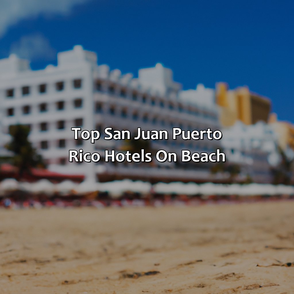 Top San Juan Puerto Rico Hotels on Beach-san juan puerto rico hotels on beach, 