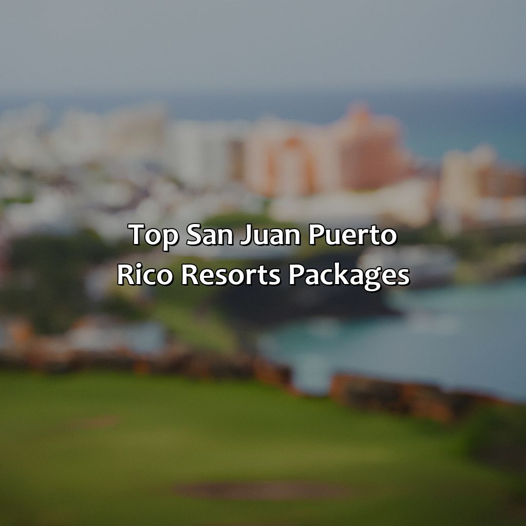 Top San Juan Puerto Rico Resorts Packages-san juan puerto rico resorts packages, 
