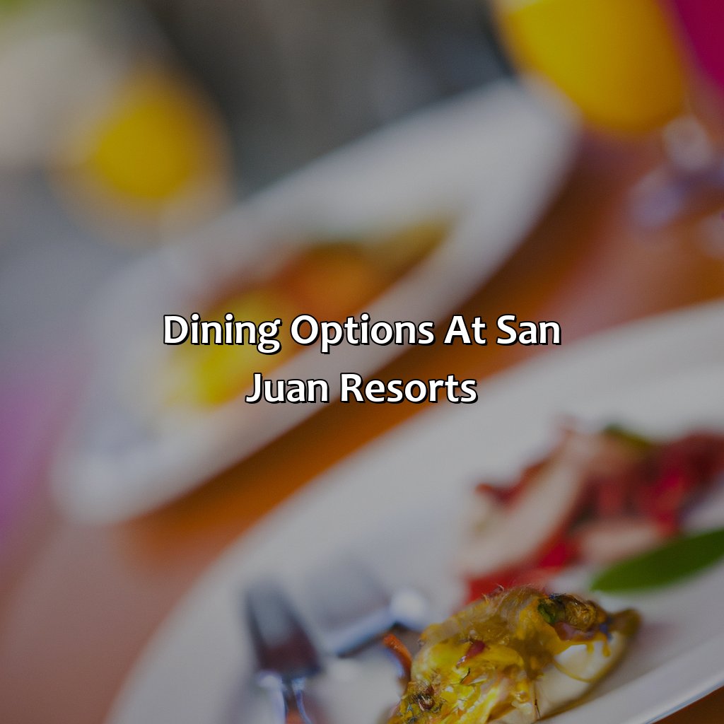 Dining Options at San Juan Resorts-san juan resorts puerto rico, 