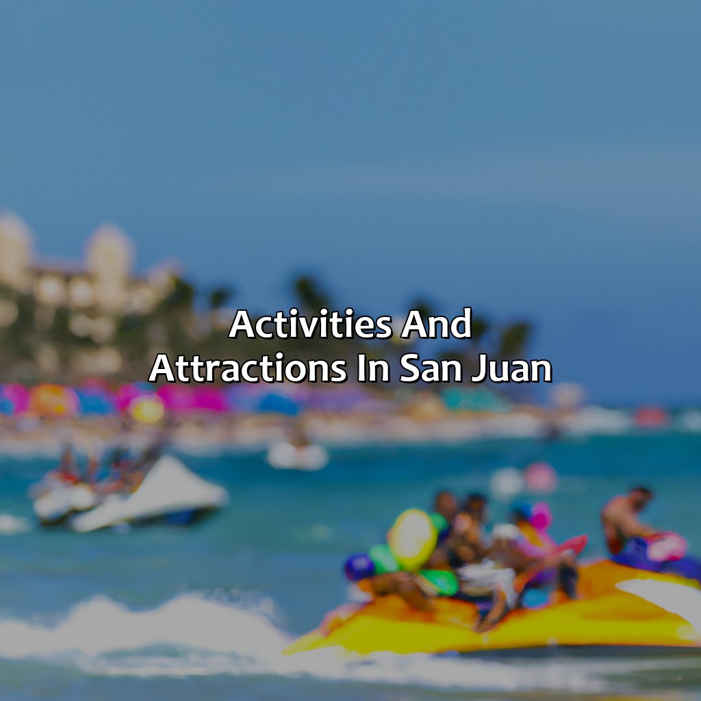 Activities and Attractions in San Juan-san juan resorts puerto rico, 