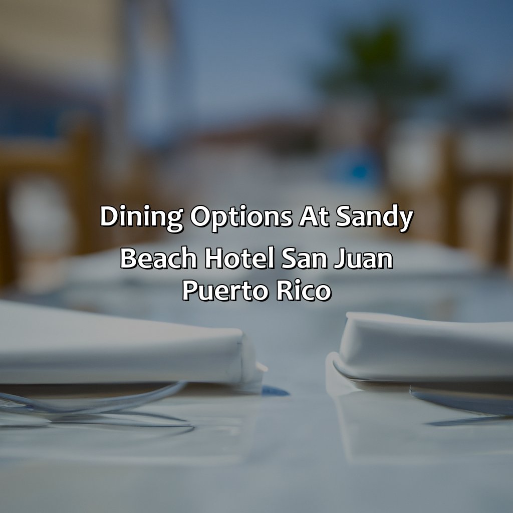 Dining options at Sandy Beach Hotel San Juan Puerto Rico-sandy beach hotel san juan puerto rico puerto rico, 